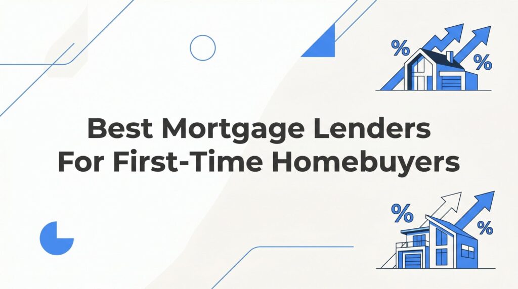 7 Proven Strategies to Choose the Best Mortgage Lender as a First-Time Homebuyer in Florida